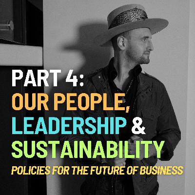 "Revolution in Retail" Explained (Part 4/5): Sustainability, People, & Leadership