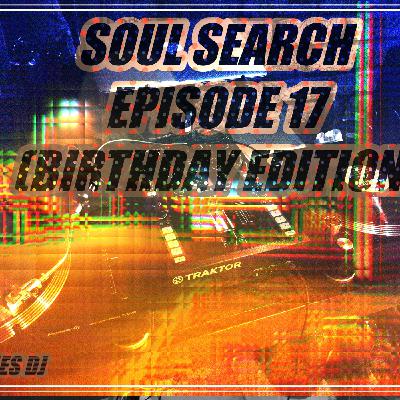 Soul Search Episode 17 (Birthday Edition)