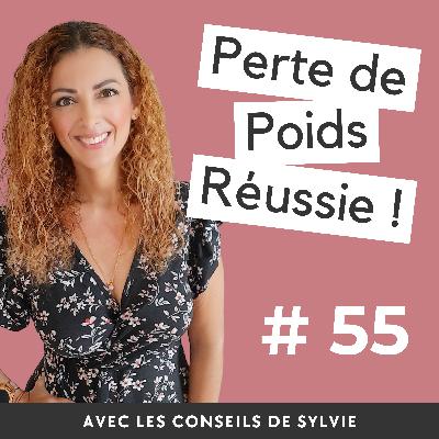 Comment rester motivée pour perdre du poids [#55]