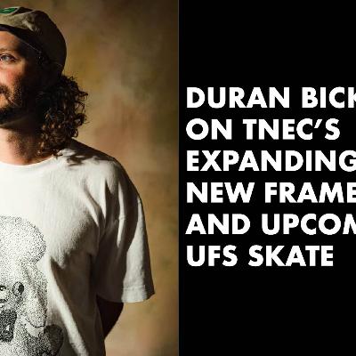 Catching up with TNEC's Duran Bickmore