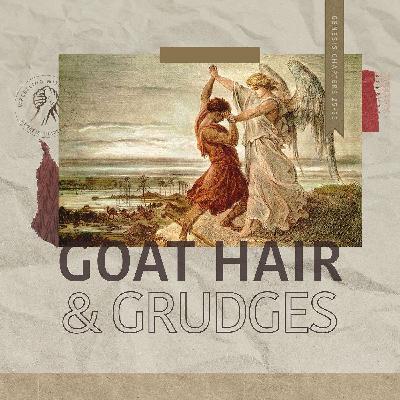 Goat Hair & Grudges | Adam Weber Goat Hair & Grudges | Adam Weber