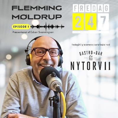 Fredag247 med Flemming Møldrup