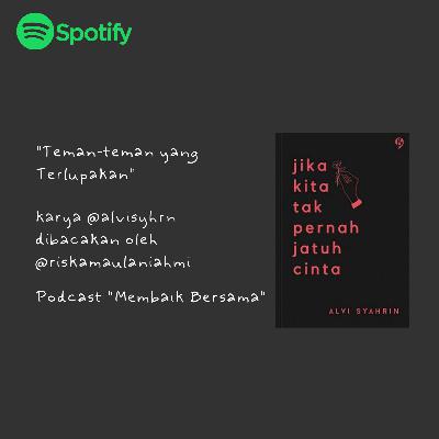 Teman-teman yang Terlupakan