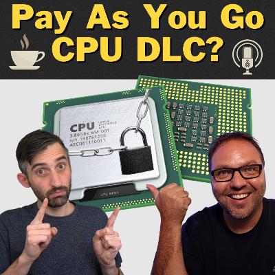 Intel CPU DLC? PS5 Honda Electric? Banana Pi BPI-M6