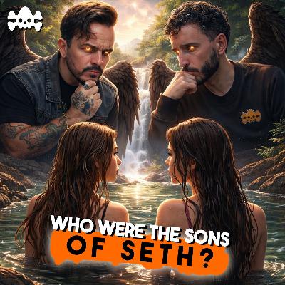 Sons of Seth w/ Pastor Jonathan Shelley Sons of Seth w/ Pastor Jonathan Shelley