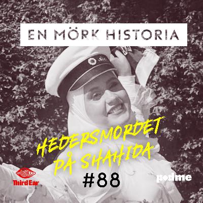 Hedersmordet på Shahida - Hon ville bara leva sitt liv 1/3