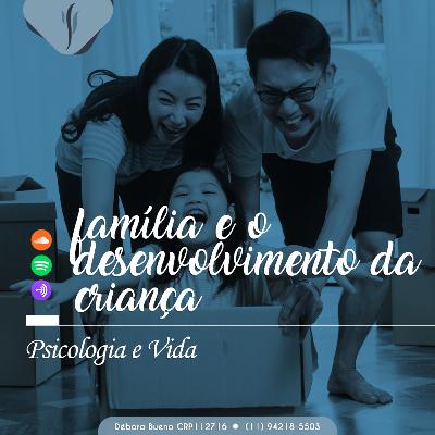 A importância da família no desenvolvimento da criança