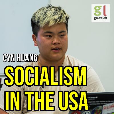 Fighting for socialism in the United States | Green Left Show #67 Fighting for socialism in the United States | Green Left Show #67