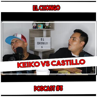 EL CHONGO - Keiko vs Castillo