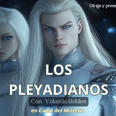 426- 26x10- LOS PLEYADIANOS- ASTRONOMÍA- MEDITACIÓN