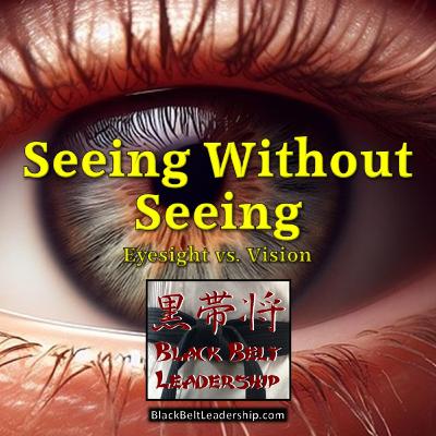 Seeing Without Seeing