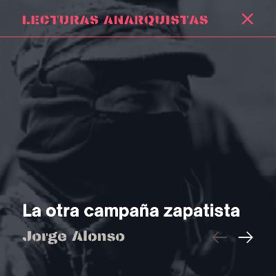 Fragm. | La otra campaña zapatista - Jorge Alonso