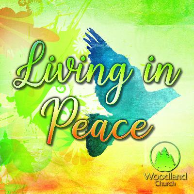 LIVING IN PEACE
