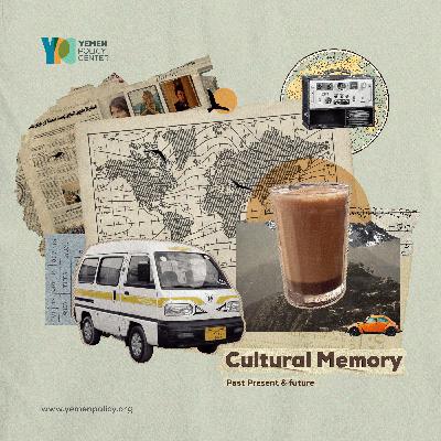 Cultural Memory - Yemen Policy Center Cultural Memory - Yemen Policy Center