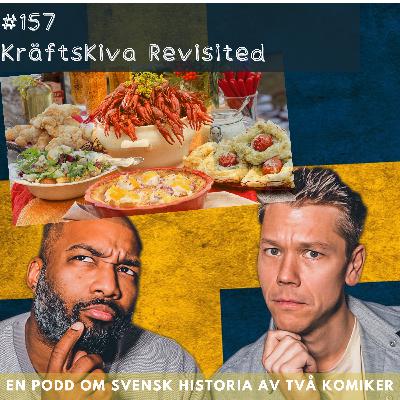 #157 Kräftskiva Revisited