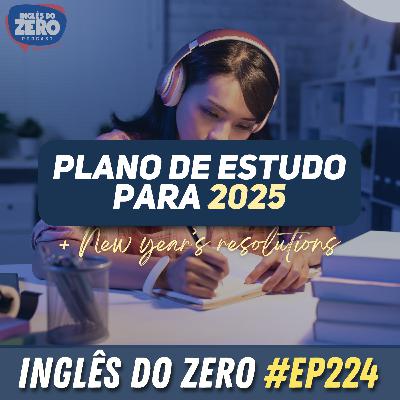 224. Plano de Estudo Autodidata 2025 + New Year 's Resolutions