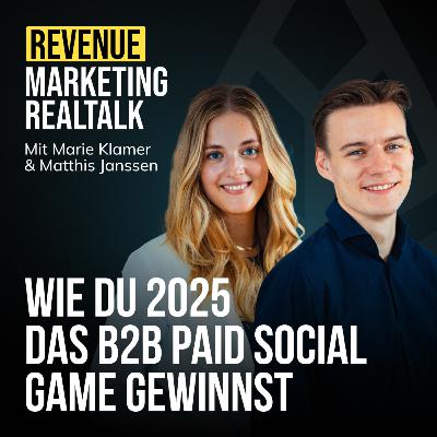 #82 Wie du 2025 das B2B Paid Social Game gewinnst (mit Marie Klamer)