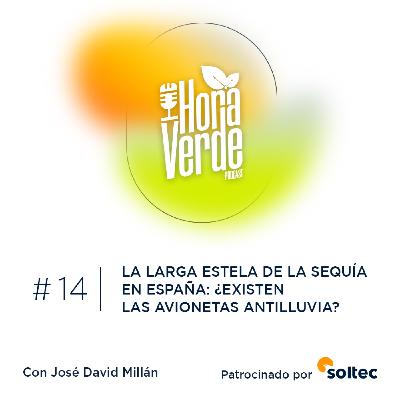 #14x03 | La larga estela de la sequía en España: ¿existen las avionetas antilluvia?
