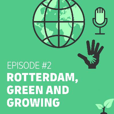 Rotterdam, green and growing