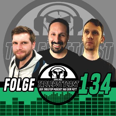 FOLGE 134 - CHOOSE WISELY – WELCHES TABLETOP PASST ZU MIR UND WARUM?