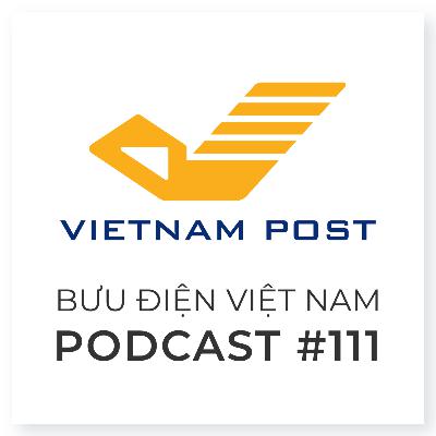 #PODCAST 111: CHUYỂN PHÁT QUỐC TẾ UPS – GỬI HÀNG TOÀN CẦU DỄ DÀNG CÙNG VIETNAM POST