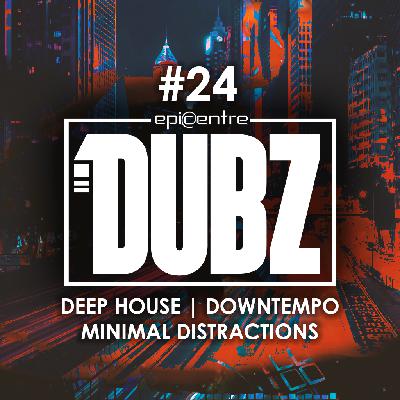 EPICENTRE - DUBZ #24