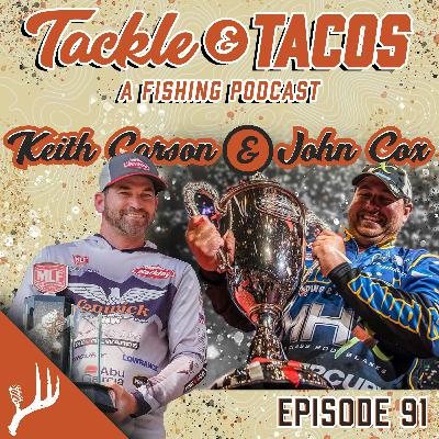 Episode 91 - Best buddies, amazing humans, amazinger anglers!  W/ John Cox & Keith Carson
