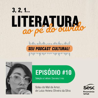 "Literatura ao Pé do Ouvido" - Episódio 10