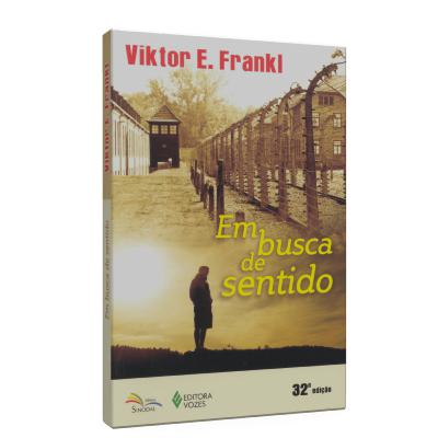 #6: Em Busca de Sentido, de Viktor Frankl #6: Em Busca de Sentido, de Viktor Frankl