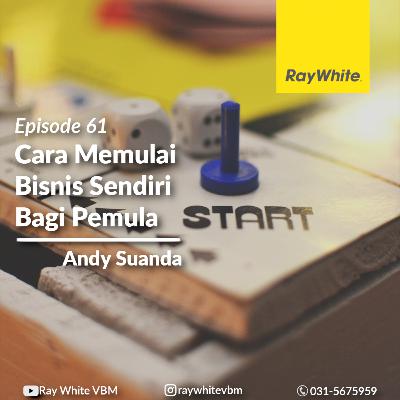 61 - Cara Memulai Bisnis Sendiri Bagi Pemula