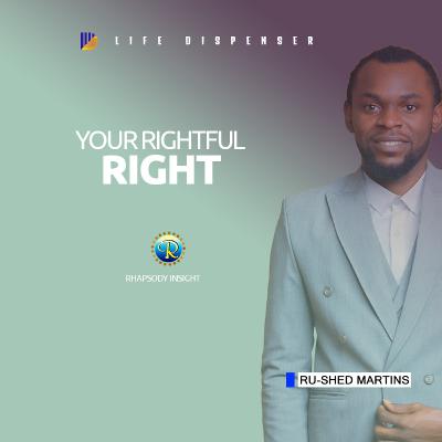 YOUR RIGHTFUL RIGHT | Rhapsody With Ru-shed