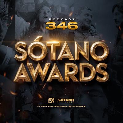 Programa 346 - ESDP 2.0 - Sótano Awards 2025