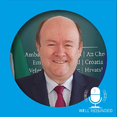 E13 - Ruaidhri Dowling - Ambassador of Ireland to Croatia [english]
