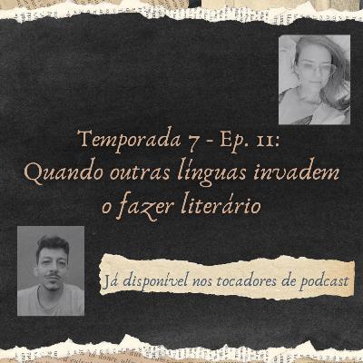 Quando outras línguas invadem o fazer literário Quando outras línguas invadem o fazer literário