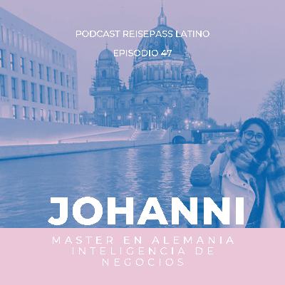 047 Johanni, su intercambio, prácticas y maestría en Alemania