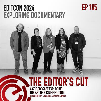 EditCon 2024: Exploring Documentary