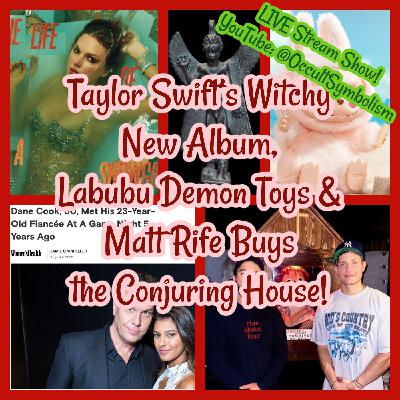 Taylor Swift’s Witchy New Album, Labubu Demon Toys & Matt Rife Buys the Conjuring House! LIVE Stream!