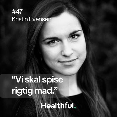 Healthful - Kristin Evensen