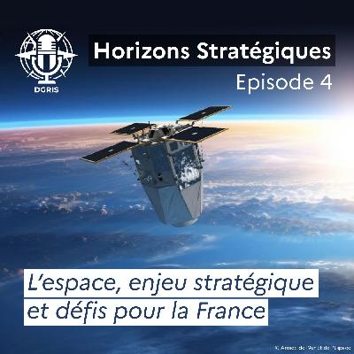 L'espace, enjeu stratégique et défis pour la France
