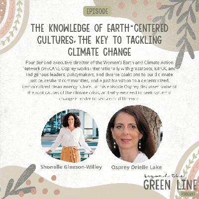 The Knowledge of Earth-Centered Cultures, the Key to Tackling Climate Change