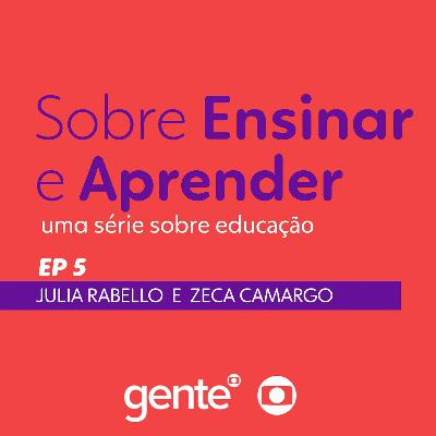 Sobre Ensinar e Aprender | Ep. 05