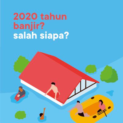 Ep. 3 | 2020 Tahun Banjir? Salah Siapa? - Yogya Priatna Ep. 3 | 2020 Tahun Banjir? Salah Siapa? - Yogya Priatna