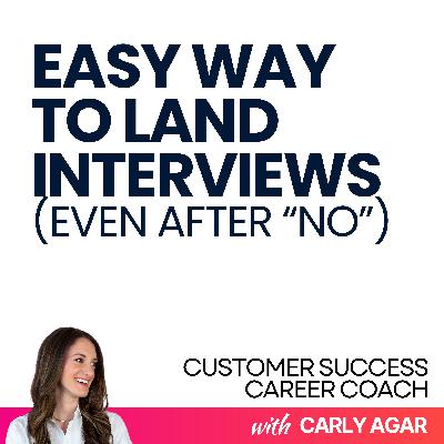 97. How One CSM Rebuilt Job Search Momentum After A Tough Rejection (and Landed a $180K Job 8 Weeks Later)
