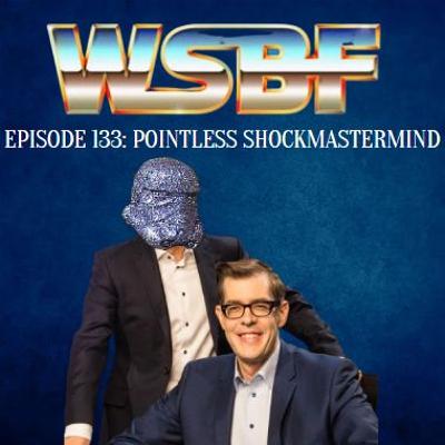 WSBF Podcast Episode 133: "ShockmastermInd 2024"