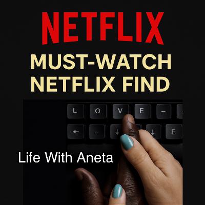 Netflix Must Watch Review
