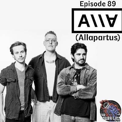Episode 89- Allapartus