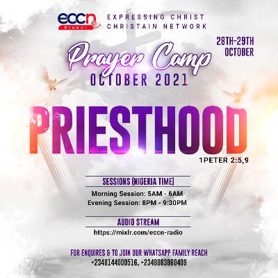 PRIESTHOOD - 2nd Session Day 1 Oct Prayer Camp - Min Adun Joshua