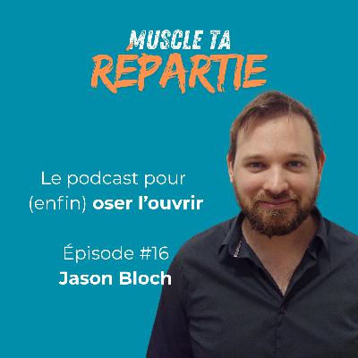 #16 - Jason Bloch - Mener un entretien épistémique