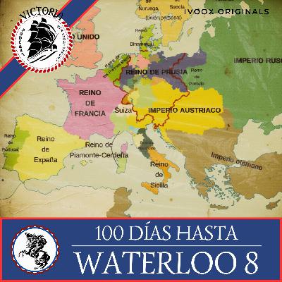 V530   Los 100 Días hasta Waterloo 8 - Consecuencias - Acceso anticipado - Episodio exclusivo para mecenas