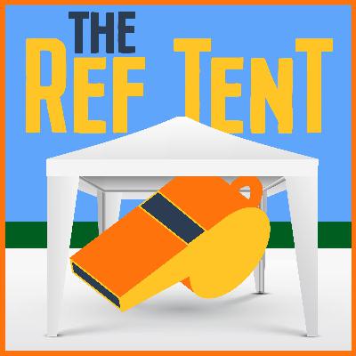 The Ref Tent, an Introduction
